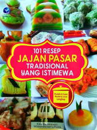 Image of 101 Resep Jajanan Pasar Tradisional Yang Istimewa