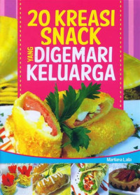 Image of 20 kreasi Snack yang Digemari Keluarga