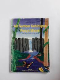 Image of Air Sumber Kehidupan Penuh Misteri