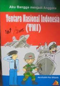 Image of Aku Bangga Menjadi Anggota Tentara Nasional Indonesia (TNI)