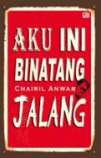 Image of Aku ini Binatang Jalang