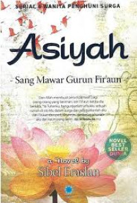 Image of Asiyah - Sang Mawar Gurun Fir'aun