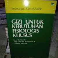 Image of Gizi untuk Kebutuhan Fisiologis Khusus