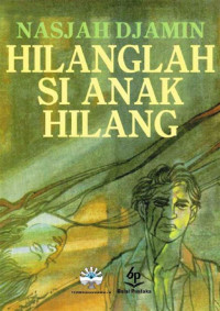 Image of Hilanglah Si Anak Hilang