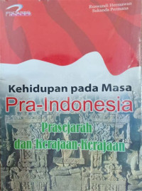Image of Kehidupan pada masa Pra-Indonesia