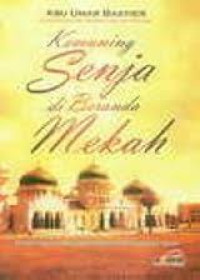 Image of Kemuning Senja di Beranda Mekah