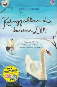 Image of Kutinggalkan dia Karena Dia