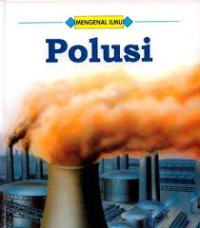 Image of Mengenal Ilmu (Polusi)