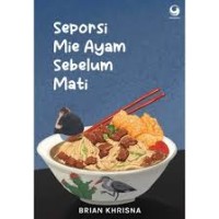 Image of Seporsi Mie Ayam Sebelum Mati