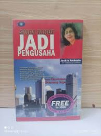 Image of Siapa Takut Jadi Pengusaha